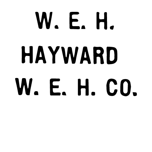 Hayward Co., Walter E. Maker’s Mark